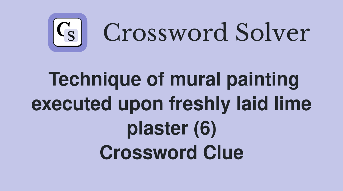 Technique of mural painting executed upon freshly laid lime plaster (6